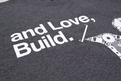 Peace & Love, Build